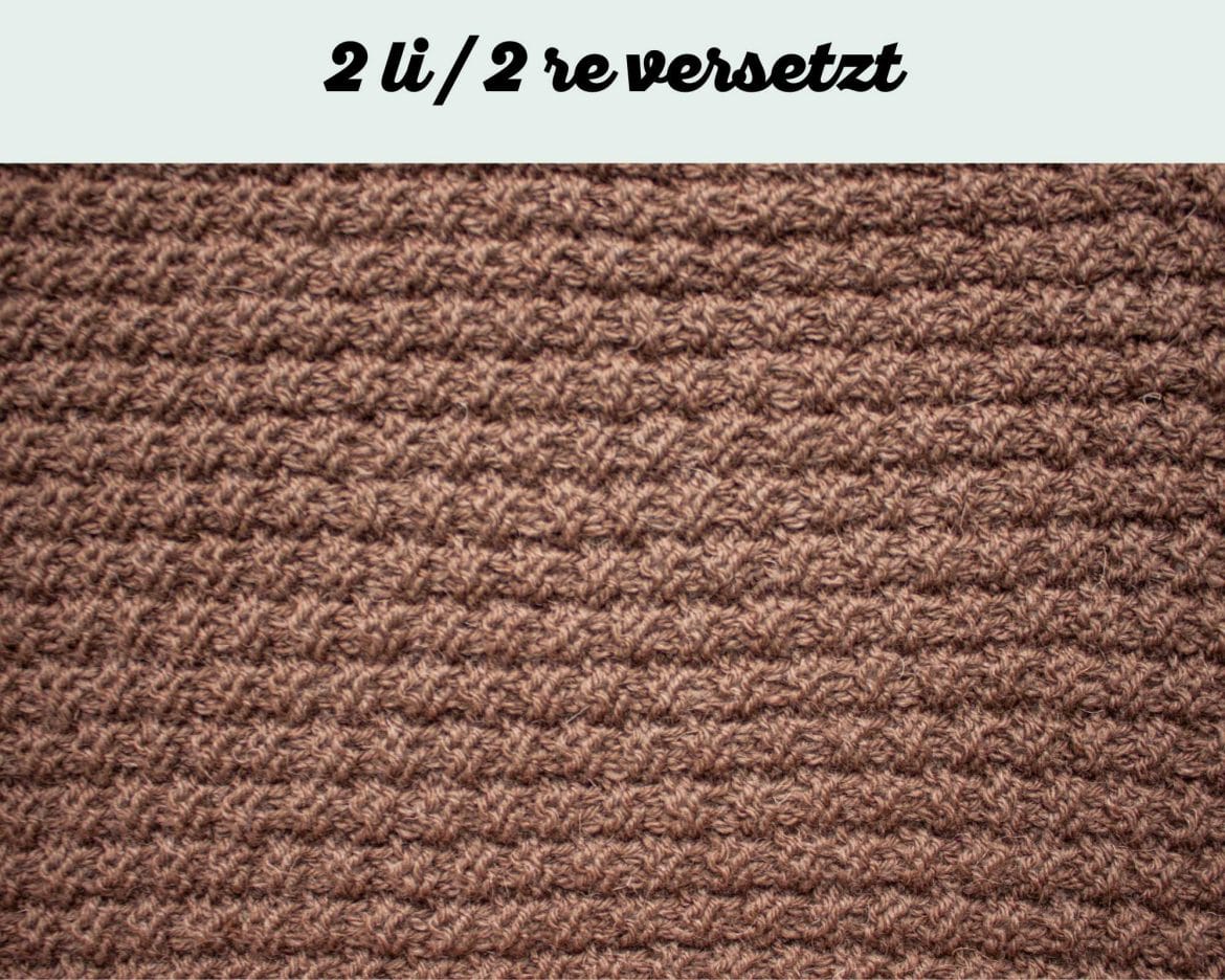 Muster 2li 2re Maschen versetzt