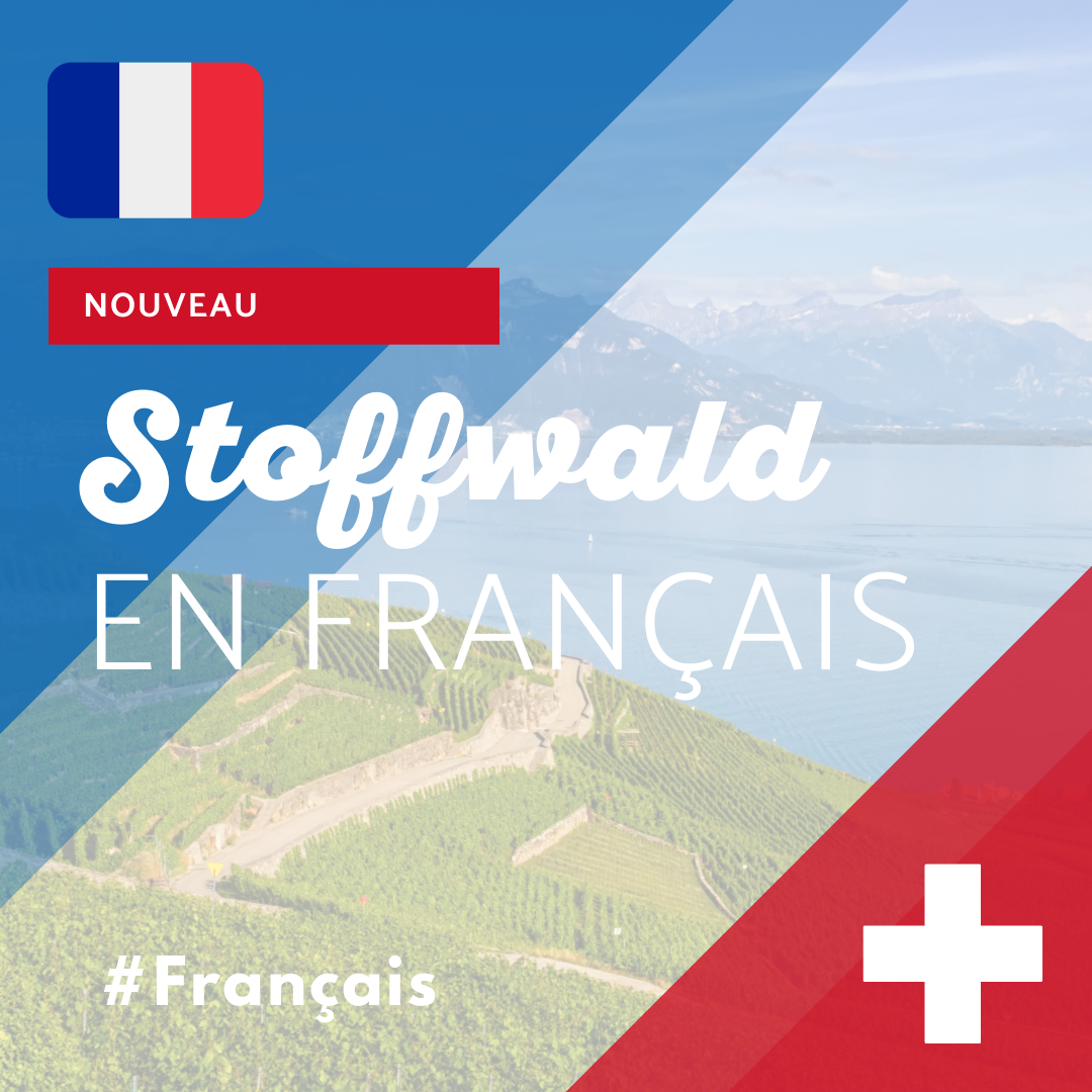 Stoffwald neu auch auf Französisch!